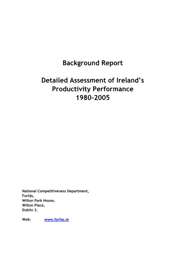 Detailed Assessment of Ireland’s Productivity Performance 1980-2005