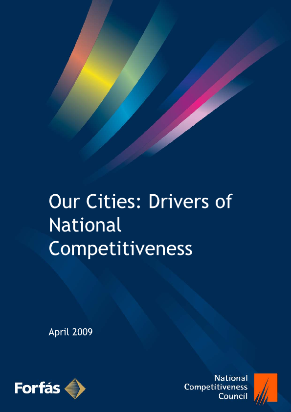 Our Cities: Drivers of National Competitiveness 2009