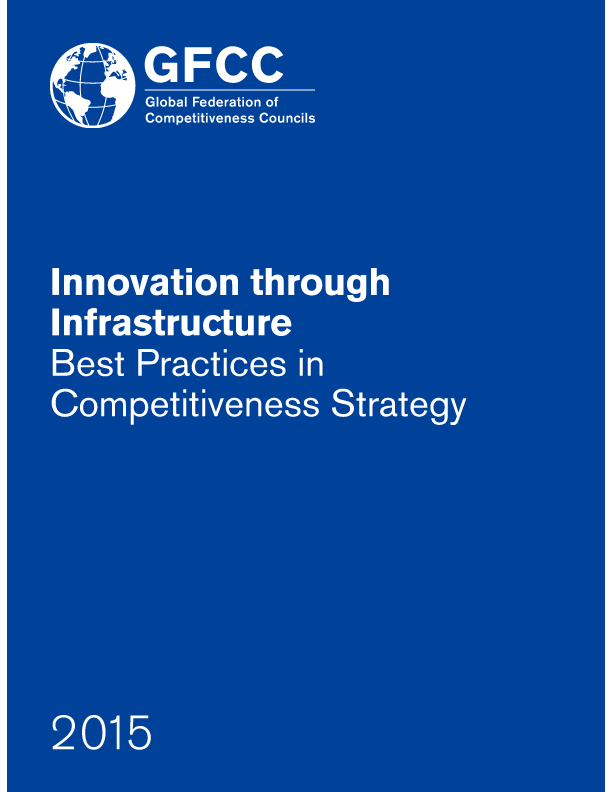 Infrastructure as a driver of competitiveness - NCC Input into GFCC 2015