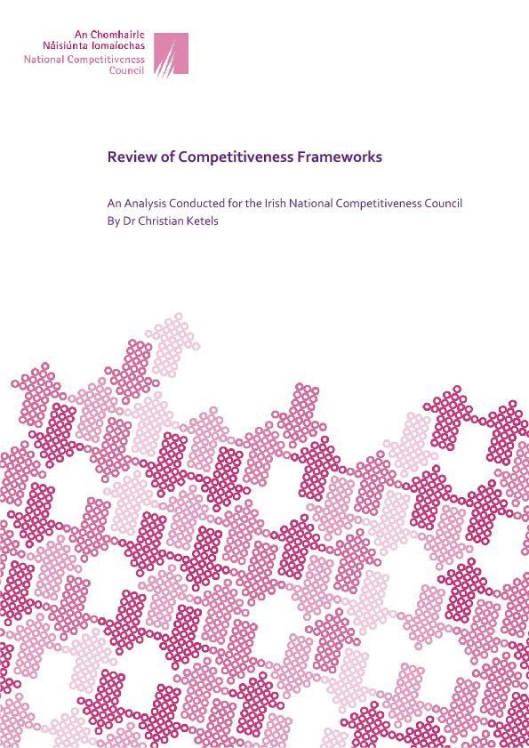 Review of Competitiveness Frameworks - An Analysis Conducted for the Irish National Competitiveness Council