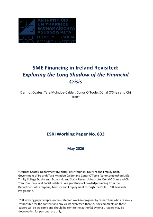 SME Financing in Ireland Revisited: Exploring the Long Shadow of the Financial Crisis